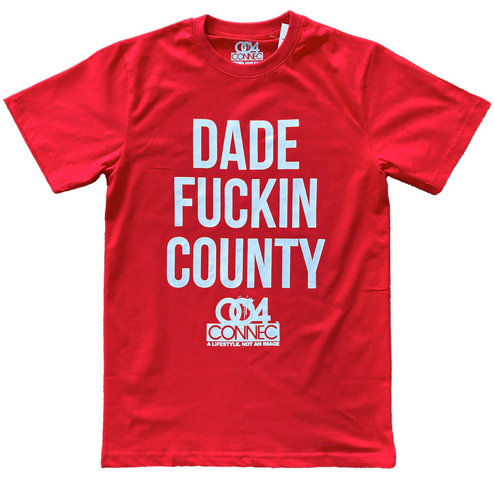 DADE FUCKIN COUNTY RED