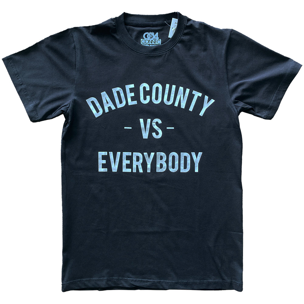 DADE COUNTY VS EVERYBODY BLACK